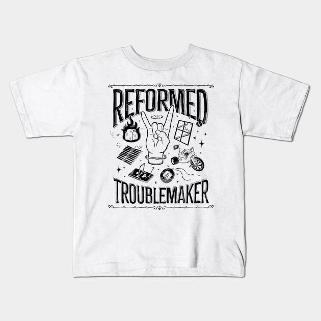 Reformed Troublemaker Kids T-Shirt by B McCormick ART